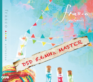 eufonius、大ヒット作『frasco』のDSDマスターを解禁!!
