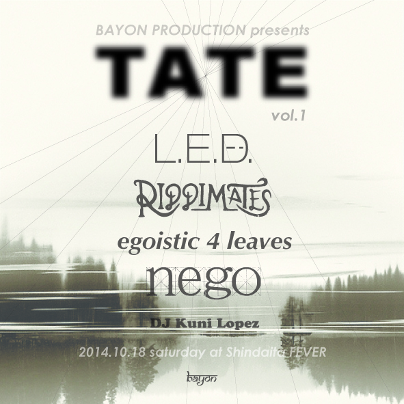 BAYON PRODUCTION初イベント〈TATE〉今週開催